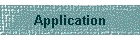 Application