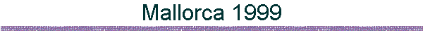 Mallorca 1999