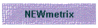 NEWmetrix